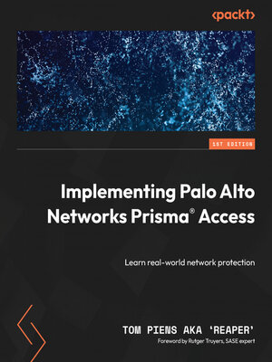 cover image of Implementing Palo Alto Networks Prisma&#174; Access